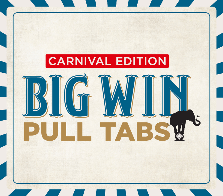 Big Win Pull Tabs Carnival Edition