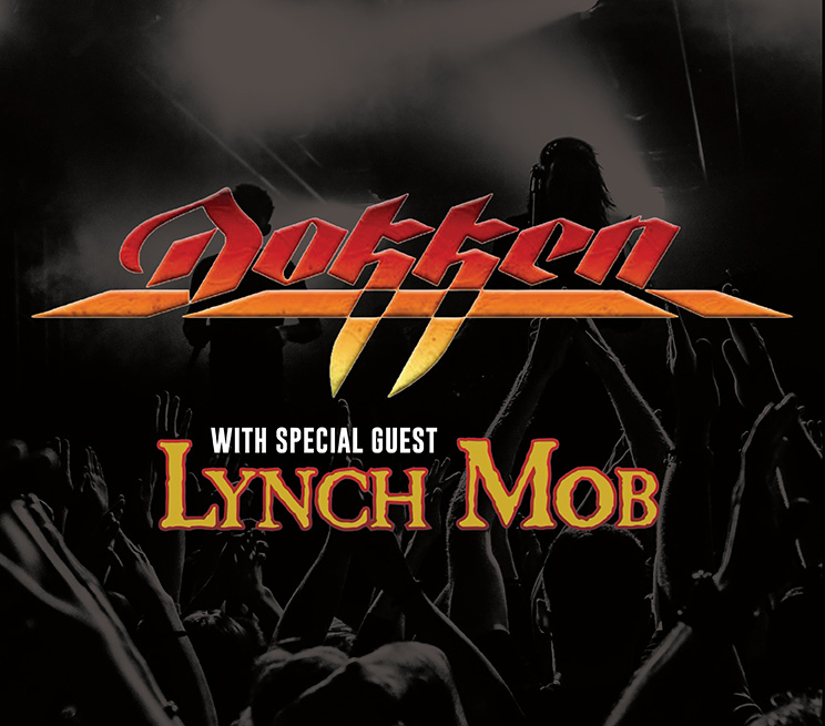Dokken with special guest Lynch Mob